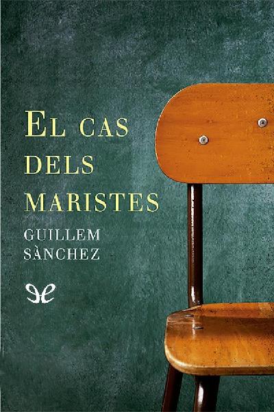 libro gratis El cas dels Maristes