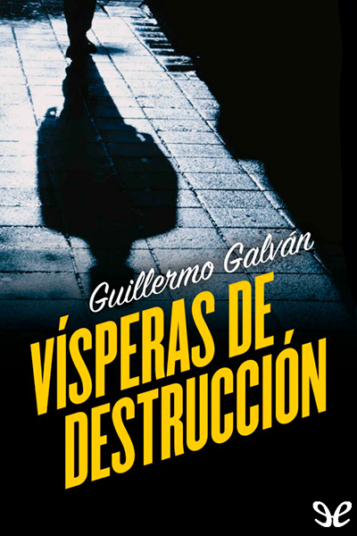 libro gratis Vísperas de destrucción