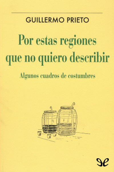 descargar libro Por estas regiones que no quiero describir