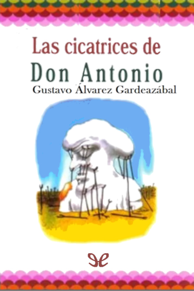 libro gratis Las cicatrices de Don Antonio