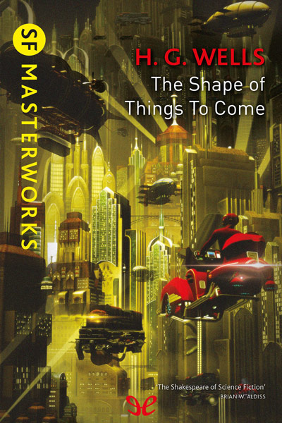 descargar libro The Shape of Things to Come