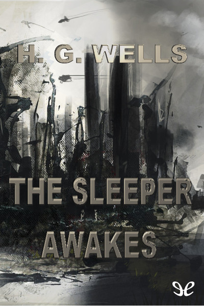 descargar libro The sleeper awakes