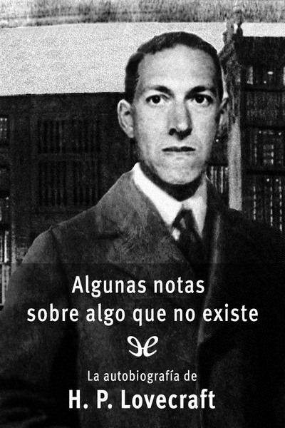 descargar libro Algunas notas sobre algo que no existe