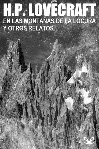 descargar libro En las montañas de la locura y otros relatos