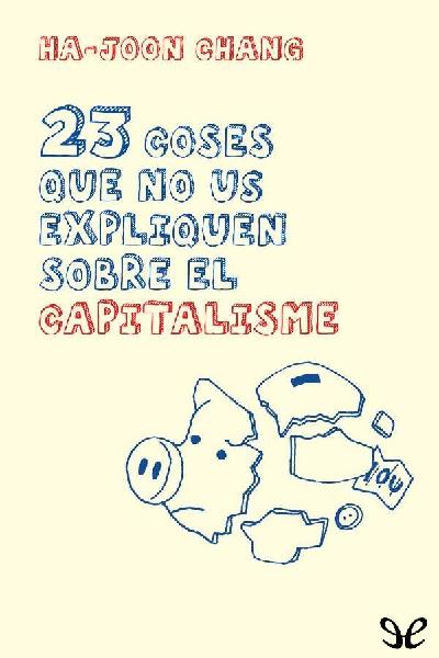 descargar libro 23 coses que no us expliquen sobre el capitalisme