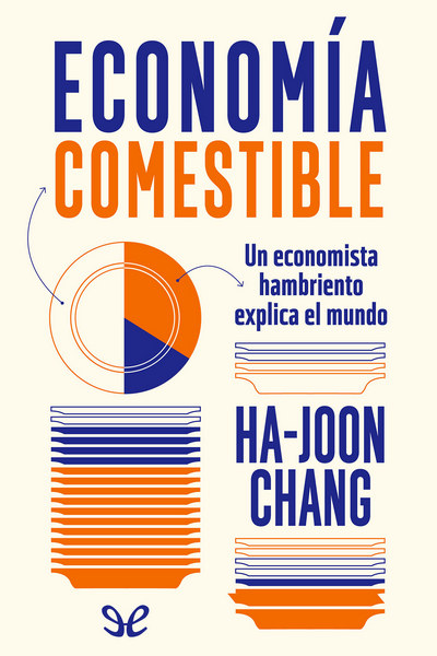 descargar libro Economía comestible: un economista hambriento explica el mundo