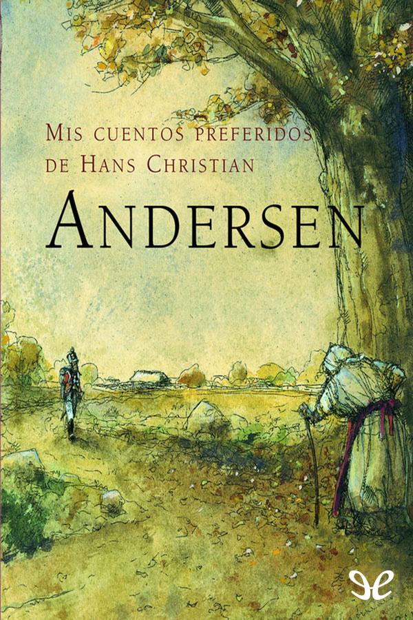 descargar libro Mis cuentos preferidos de Hans Christian Andersen