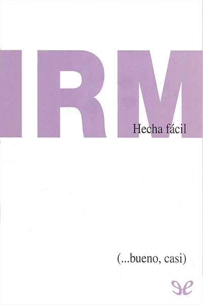 libro gratis IRM hecha fácil (... bueno, casi)