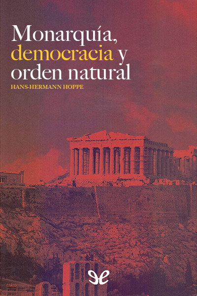 descargar libro Monarquía, democracia y orden natural