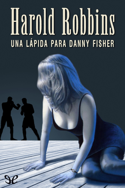 descargar libro Una lápida para Danny Fisher