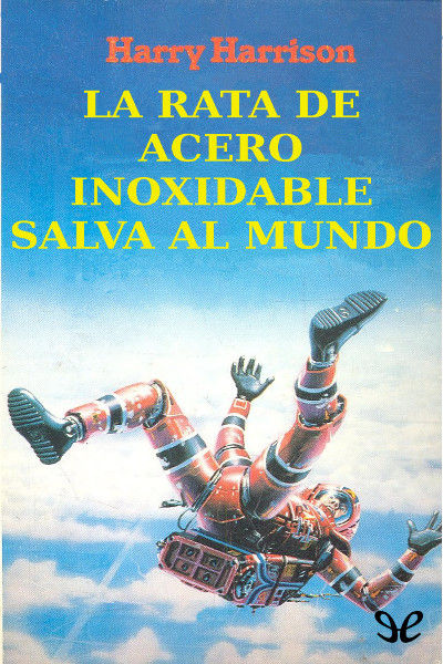 descargar libro La Rata de Acero Inoxidable salva al mundo