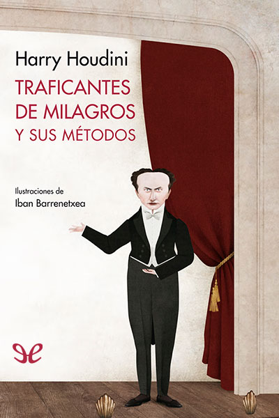 libro gratis Traficantes de milagros y sus métodos