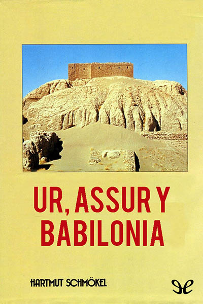 descargar libro Ur, Asur y Babilonia