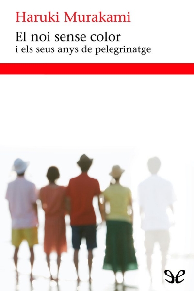 descargar libro El noi sense color i els seus anys de pelegrinatge