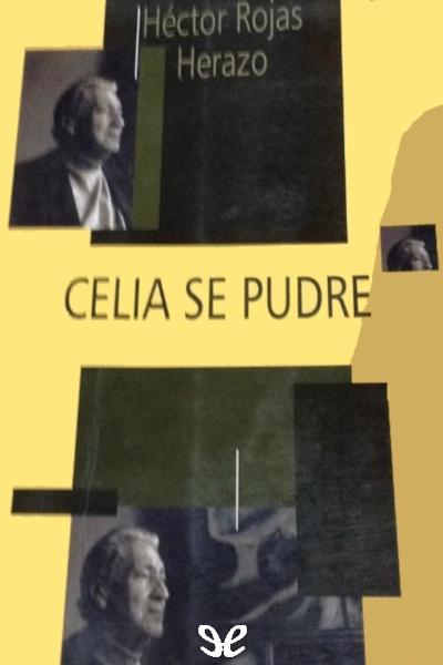 libro gratis Celia se pudre