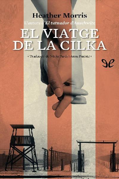 descargar libro El viatge de la Cilka