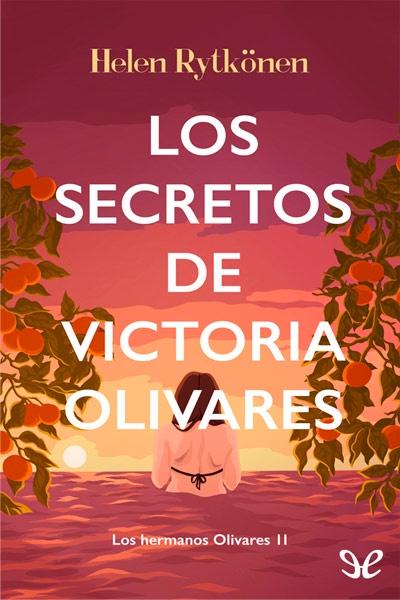 descargar libro Los secretos de Victoria Olivares