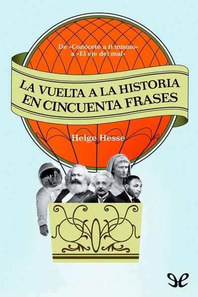 descargar libro La vuelta a la historia en cincuenta frases