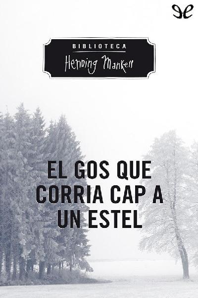 libro gratis El gos que corria cap a un estel