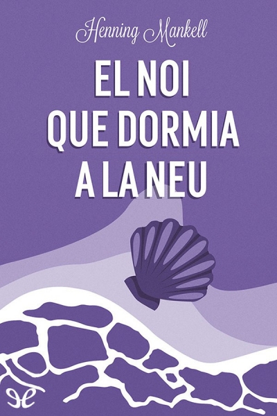 descargar libro El noi que dormia a la neu