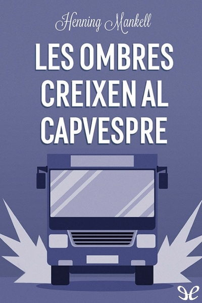 descargar libro Les ombres creixen al capvespre