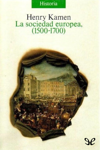 descargar libro La sociedad europea, 1500-1700