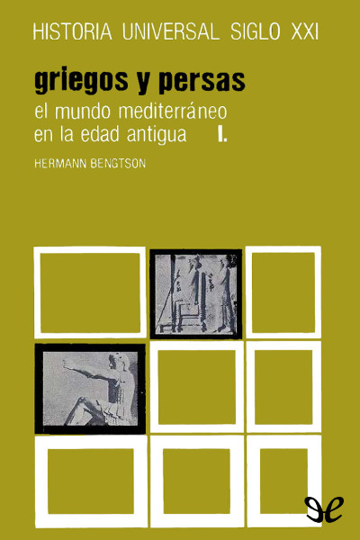 descargar libro El mundo mediterráneo en la Edad Antigua I. Griegos y persas