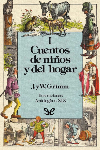 libro gratis Cuentos de niños y del hogar. Tomo I (Ilustrado)