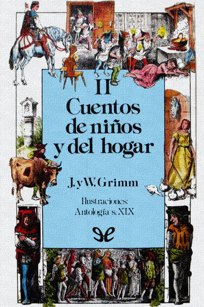 descargar libro Cuentos de niños y del hogar. Tomo II (Ilustrado)