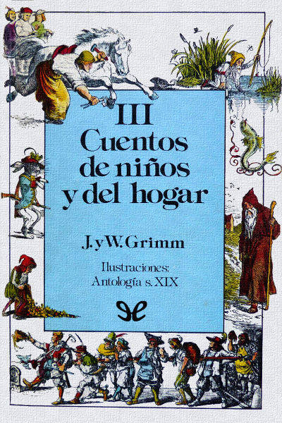 descargar libro Cuentos de niños y del hogar. Tomo III (Ilustrado)