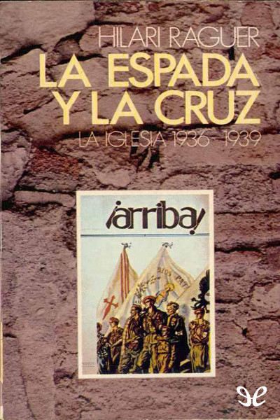 libro gratis La Espada y la Cruz. La Iglesia 1936-1939