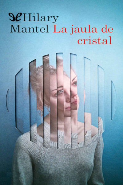 libro gratis La jaula de cristal