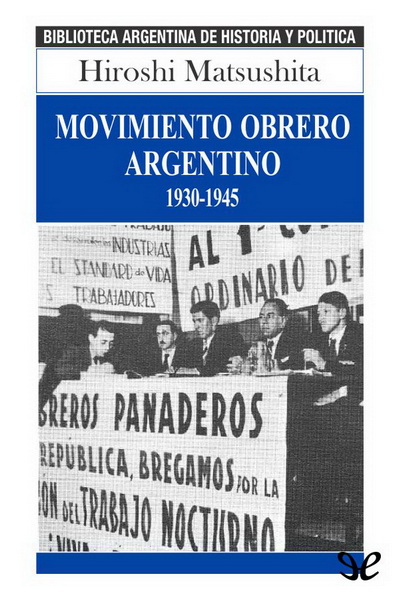 libro gratis Movimiento obrero argentino 1930-1945