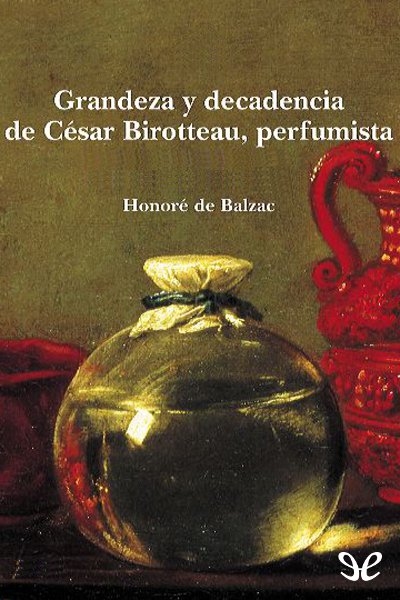 descargar libro Grandeza y decadencia de César Birotteau