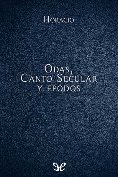 descargar libro Odas, Canto Secular y Epodos