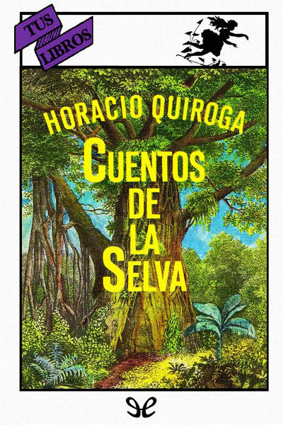 descargar libro Cuentos de la selva (ilustrado)