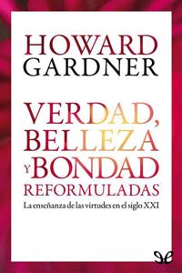 descargar libro Verdad, belleza y bondad reformuladas