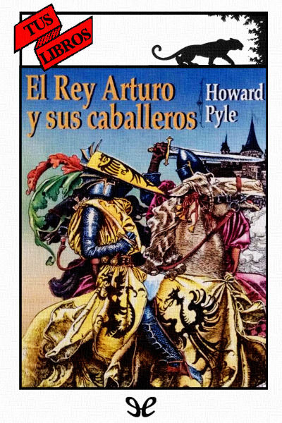 descargar libro El Rey Arturo y sus caballeros (Ilustrado)