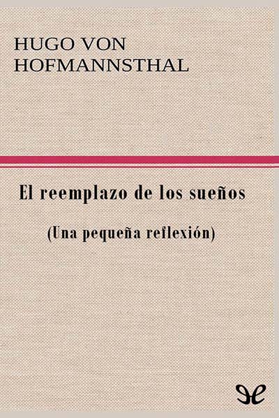 descargar libro El reemplazo de los sueños