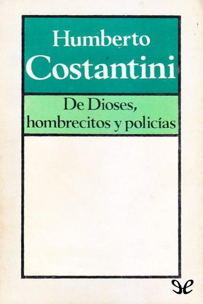 libro gratis De dioses, hombrecitos y policías