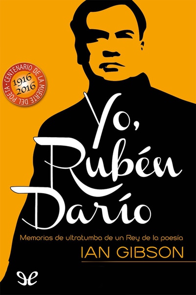 libro gratis Yo, Rubén Darío