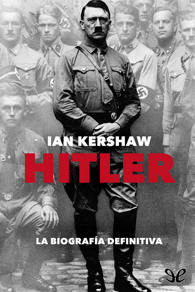 Hitler. La biografía definitiva gratis en epub