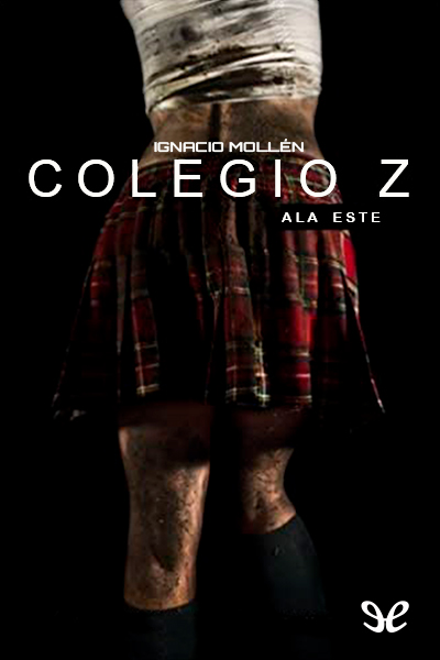 descargar libro Colegio Z: Ala este