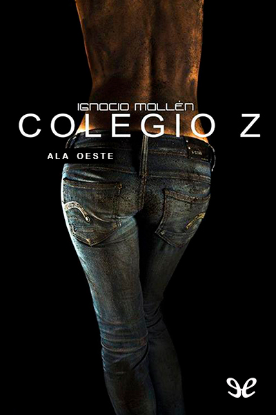 descargar libro Colegio Z: Ala oeste