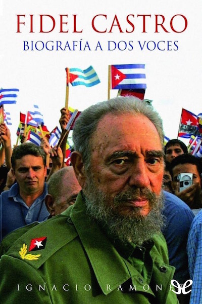Fidel Castro, biografía a dos voces gratis en epub