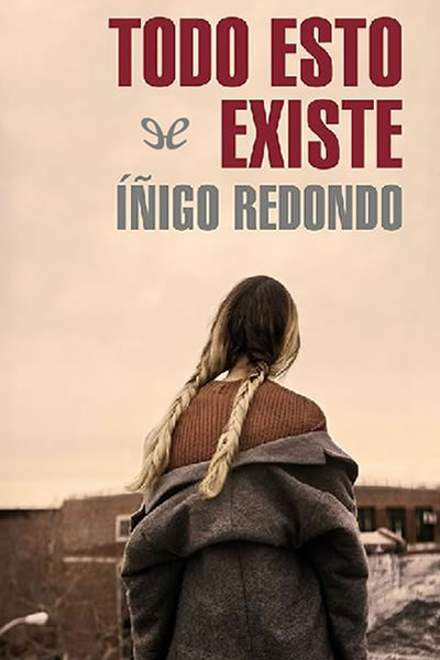 libro gratis Todo esto existe