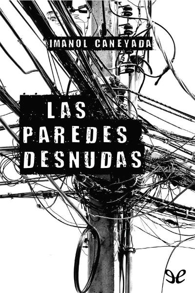 descargar libro Las paredes desnudas