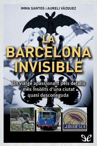 descargar libro La Barcelona invisible