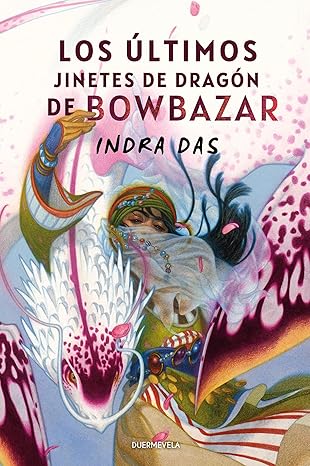 descargar libro Los últimos jinetes de dragón de Bowbazar