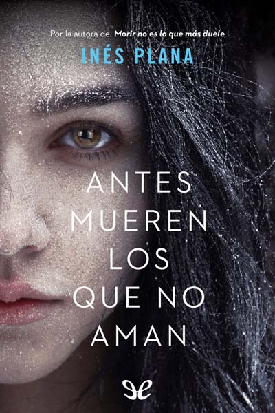 libro gratis Antes mueren los que no aman